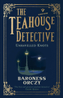Unravelled Knots: The Teahouse Detective: Volume 3 (Pushkin Vertigo #33) Cover Image