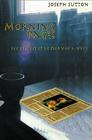 Morning Pages: The Almost True Story of My Life By Joseph Sutton Cover Image